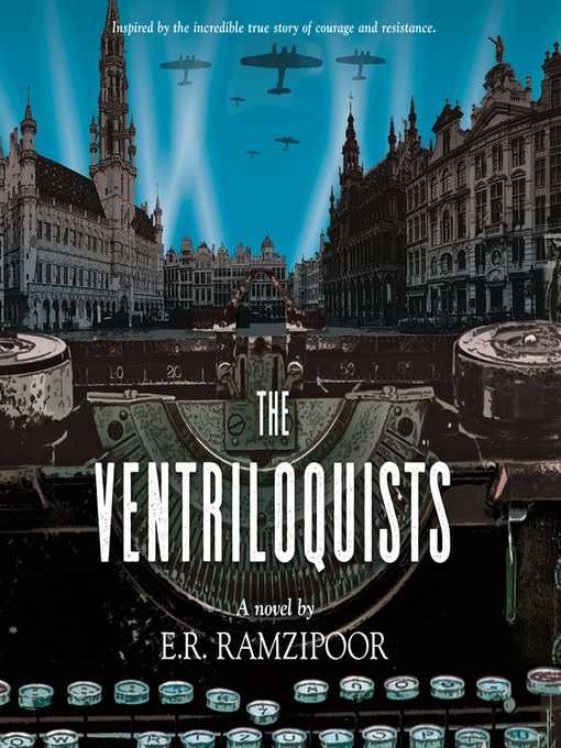 Title details for The Ventriloquists by E.R. Ramzipoor - Available